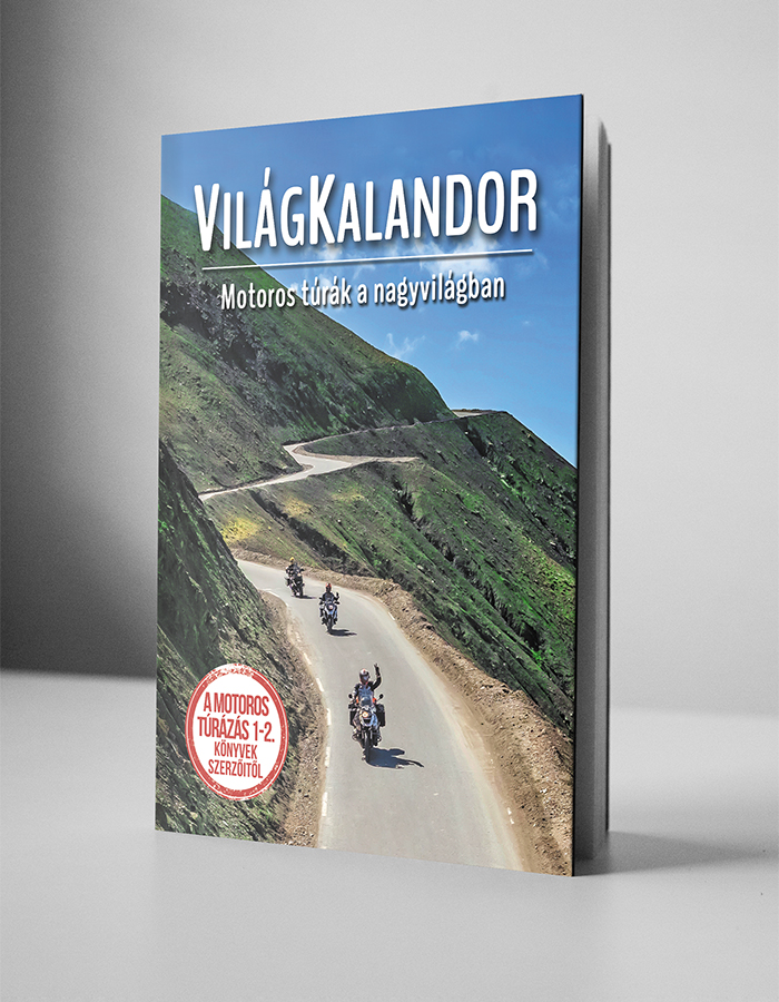 VilágKalandor - Motoros Túrák a Nagyvilágban